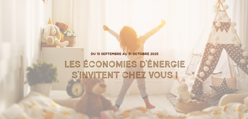 Pack énergie - Les économies d'énergie s'invitent chez vous !